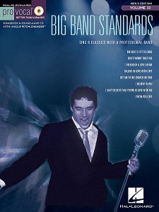 Pro Vocal: Big Band standards Volume 50 (book/CD sing-along)