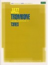 Jazz Trombone Tunes Level 3 (book/CD play-along)