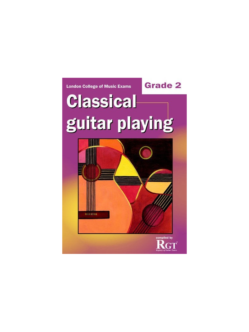 RGT - Classical Guitar Playing - Grade 2