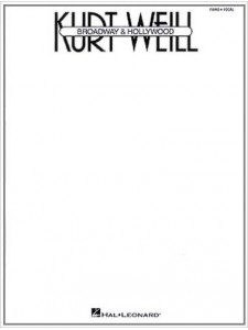 Kurt Weill - Broadway & Hollywood