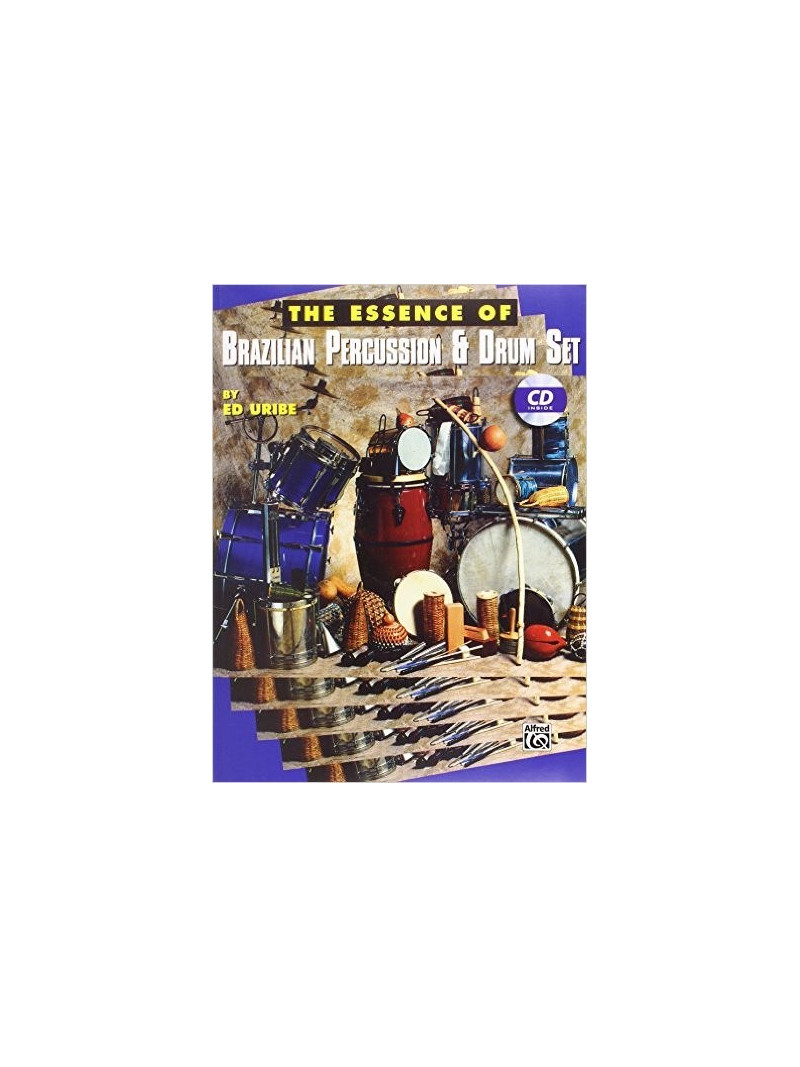 The Essence of Brazilian Percussion & Drumset (book/CD)