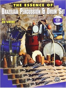 The Essence of Brazilian Percussion & Drumset (book/CD)