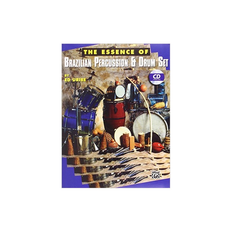 The Essence of Brazilian Percussion & Drumset (book/CD)