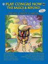 Play Congas Now: The Basics & Beyond (book/2 CD)