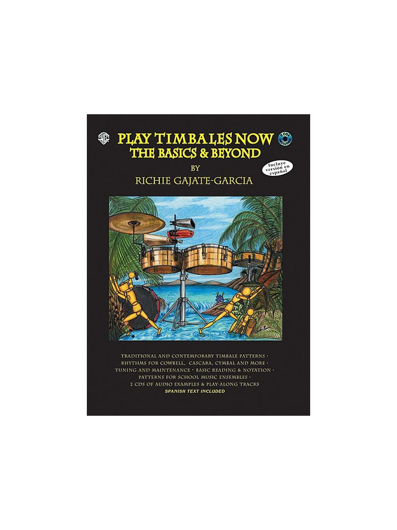 Play Timbales Now: The Basics & Beyond (book/2 CD)