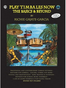 Play Timbales Now: The Basics & Beyond (book/2 CD)