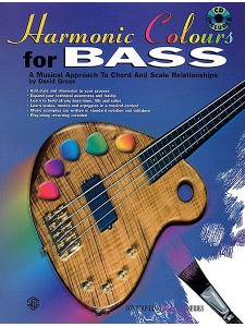 Harmonic Colours For Bass: Chord & Scale Relationship (book/CD)