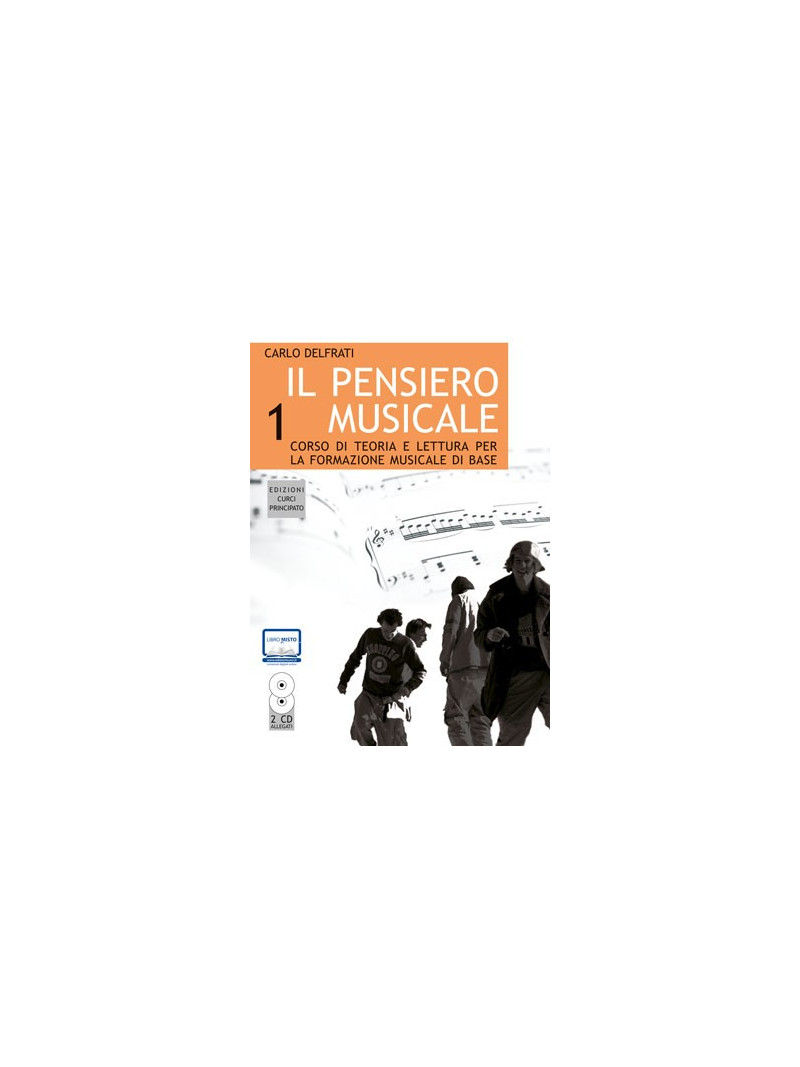 Il pensiero musicale 1 (book/2 CD)