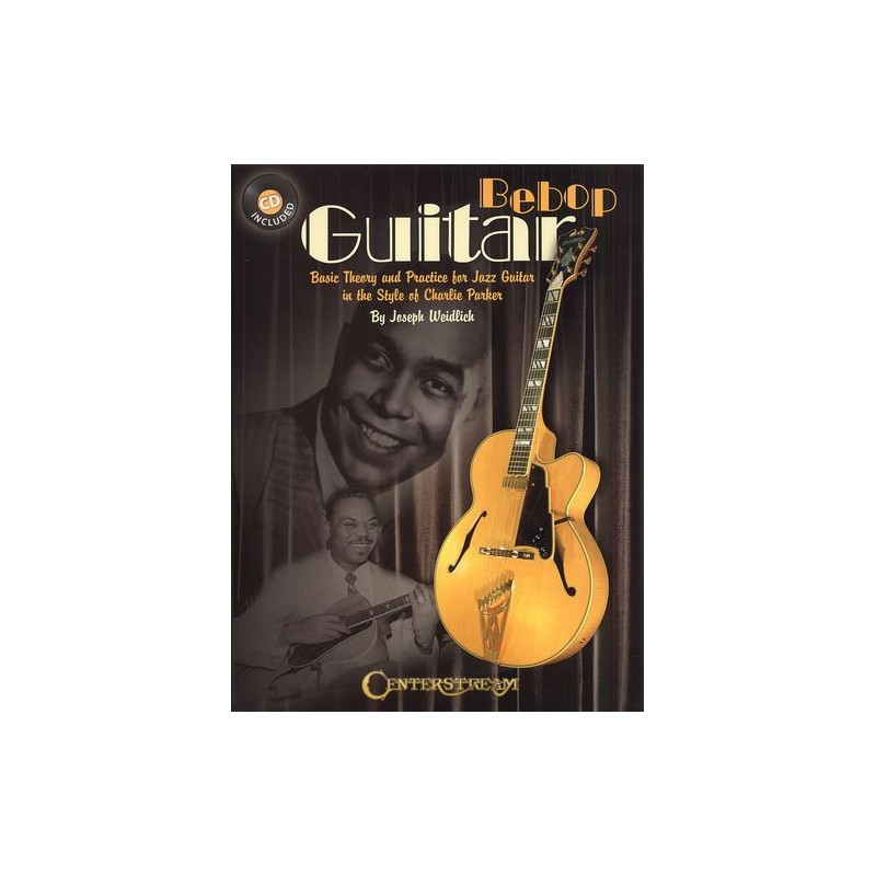 Bebop Guitar - Basic Theory & Practice For Jazz Guitar (book/CD)