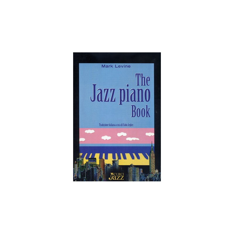 The Jazz Piano Book (Edizione italiana)