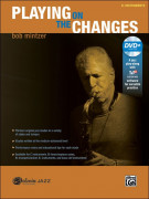 Playing on the Changes - Alto Saxophone (book/DVD play along)
