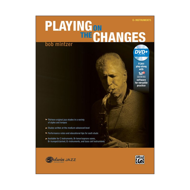 Playing on the Changes - Alto Saxophone (book/DVD play along)