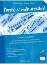 Perché ci vuole orecchio! (libro/CD)