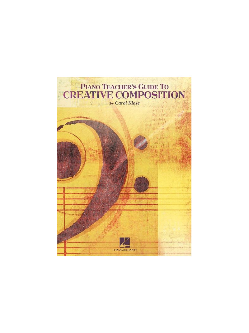 Piano Teacher's Guide to Creative Composition