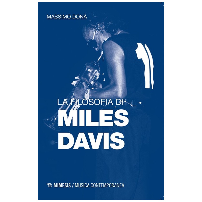 La filosofia di Miles Davis