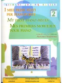 I miei primi pezzi per pianoforte 2