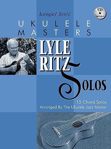 Jumpin' Jim's Ukulele Masters: Lyle Ritz Solos (book/Audio Online) IN ARRIVO