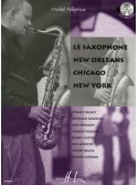 Le Saxophone New Orleans, Chicago, New York (book/CD)