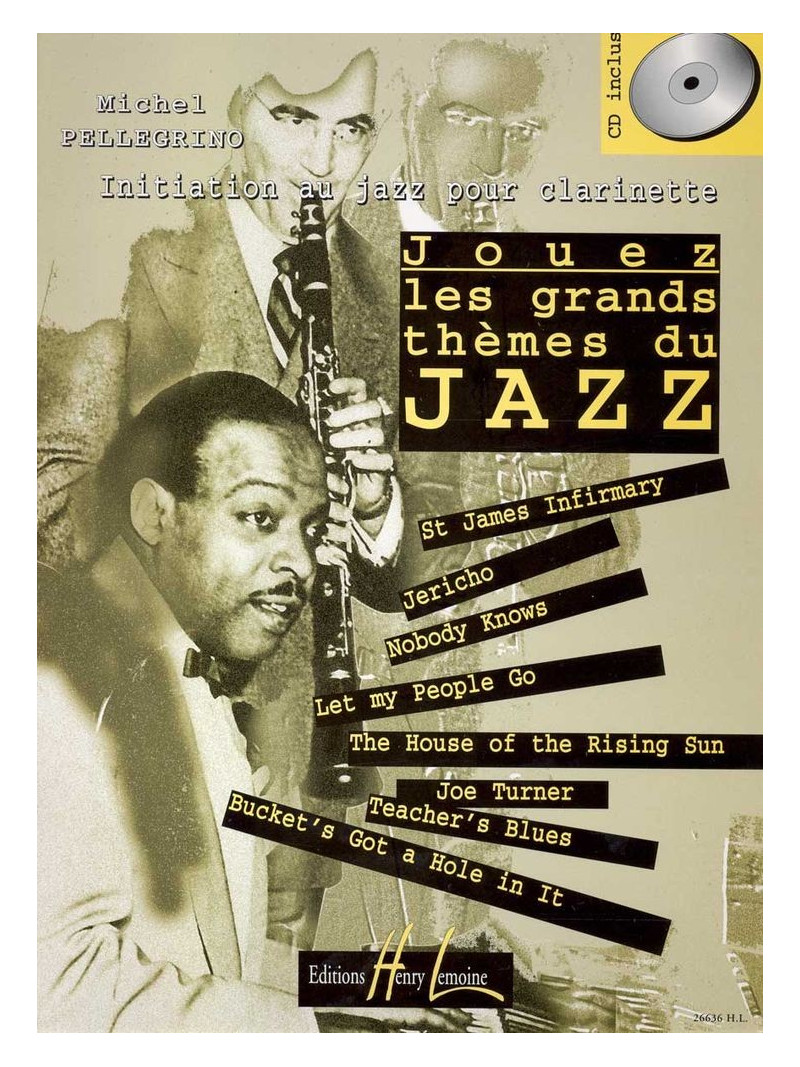 Jouez les Grands Themes du Jazz au Clarinet vol.1 (book/CD play-along)