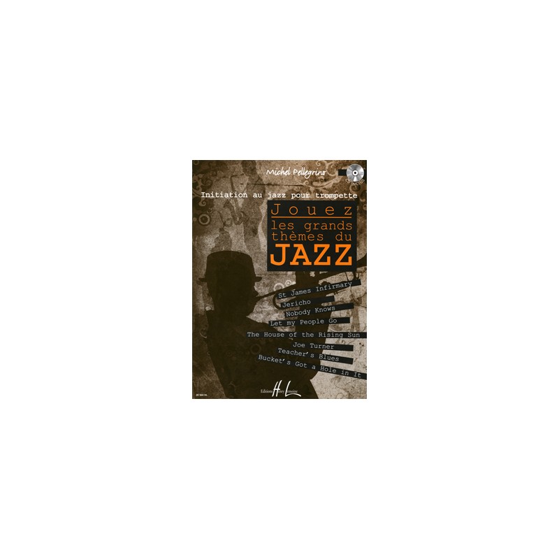 Jouez les Grands Themes du Jazz Pour Trumpet (book/CD)