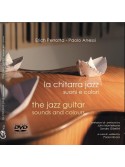 The Jazz Guitar - Sounds and colours (book/DVD)