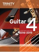Trinity College London: Guitar Exam Pieces - Grade 4 - 2016-2019