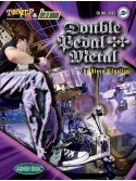 Turn It Up and Lay It Down: Double Pedal Metal (book/CD)