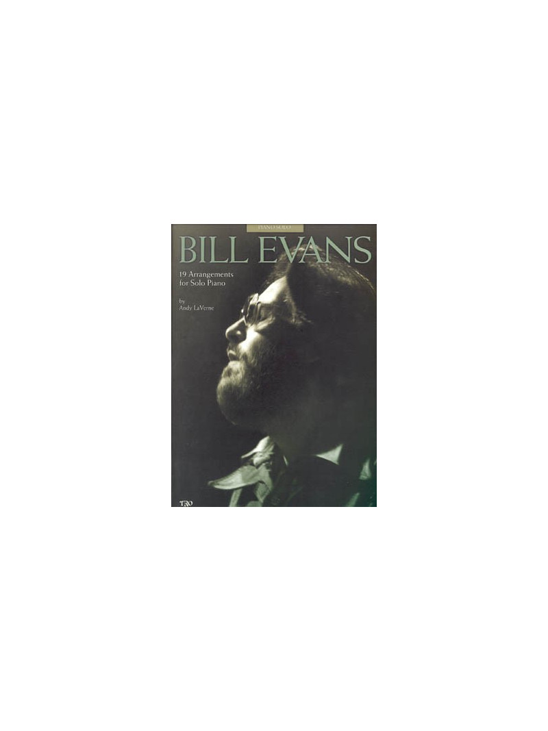 Bill Evans - 19 Arrangements for Solo Piano