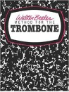Method for the Trombone - Book I