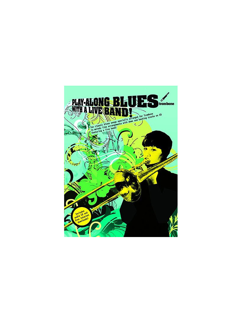 Play-Along Blues with a Live Band Trombone (book/CD)
