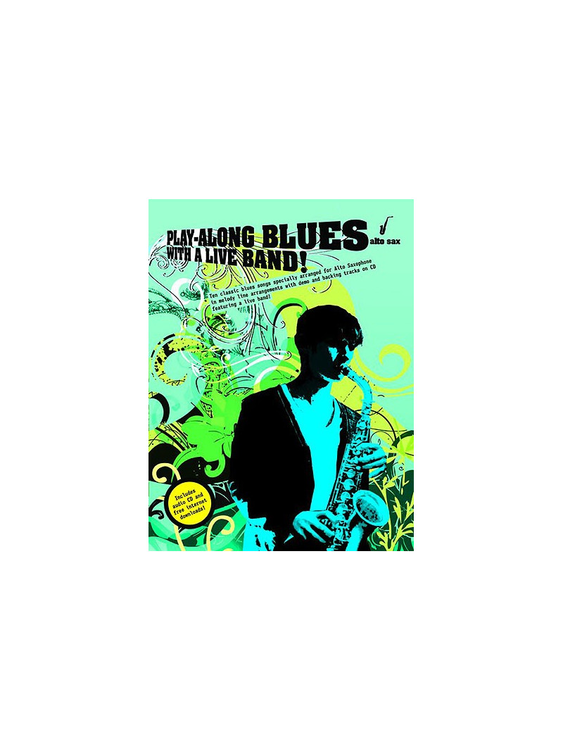 Play-Along Blues with a Live Band Alto Sax (book/CD)