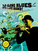 Play-Along Blues with a Live Band Trumpet (book/CD)