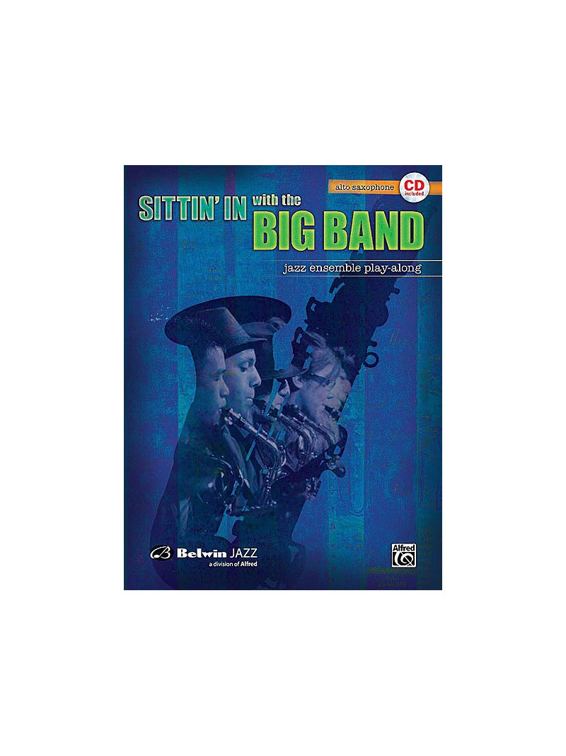 Sittin' In with the Big Band vol.I Sax (book/CD play-along)