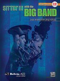 Sittin' In with the Big Band Volume I - Alto Saxophone (book/CD play-along)