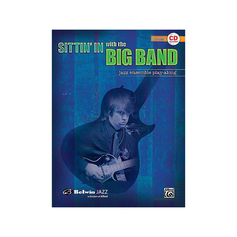 Sittin' In With the Big Band f Volume I Guitar (book/CD play-along)