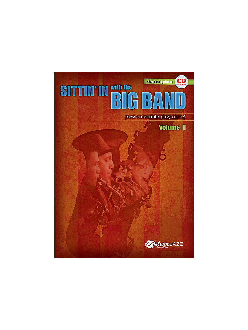 Sittin' In with the Big Band Volume II Sax (book/CD play-along)
