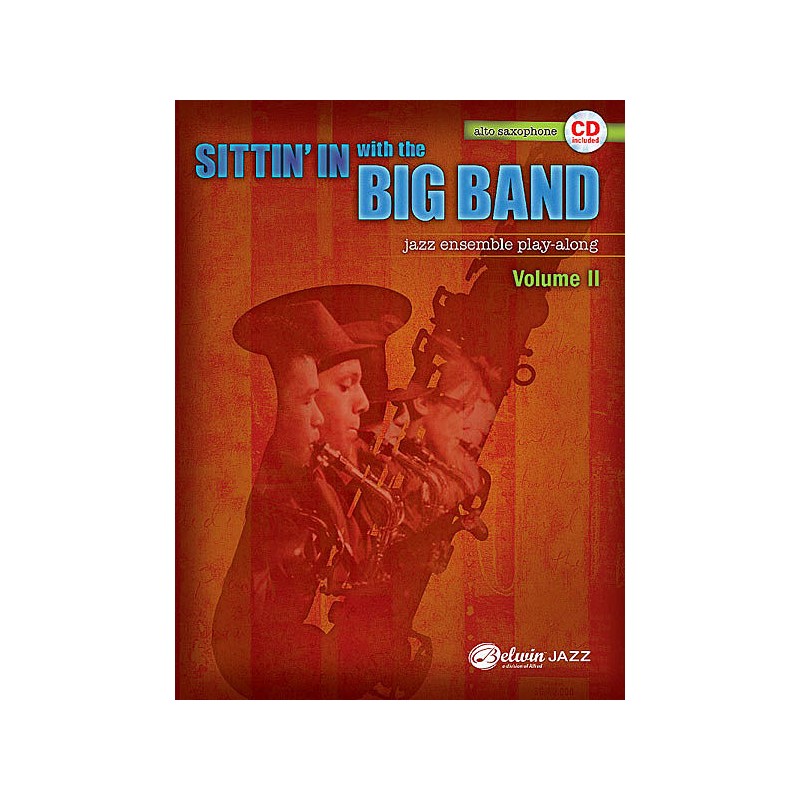 Sittin' In with the Big Band Volume II - Alto Saxophone (book/CD play-along)