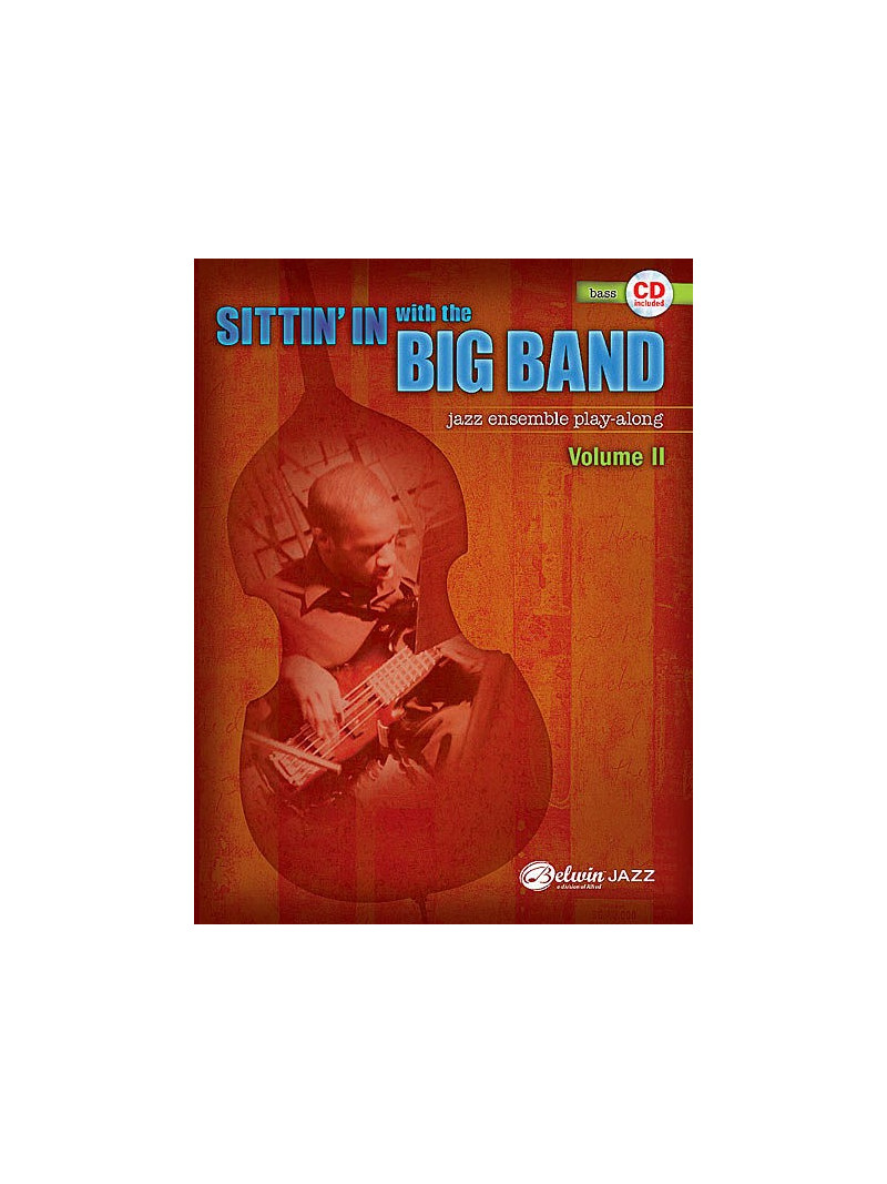 Sittin' In with the Big Band Volume II Bass (book/CD play-along)