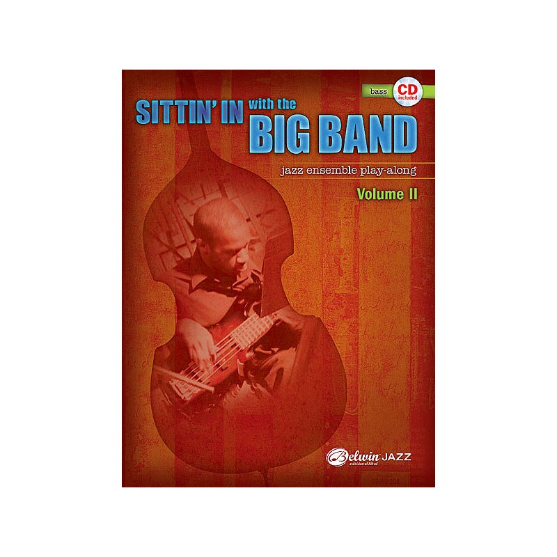 Sittin' In with the Big Band Volume II Bass (book/CD play-along)
