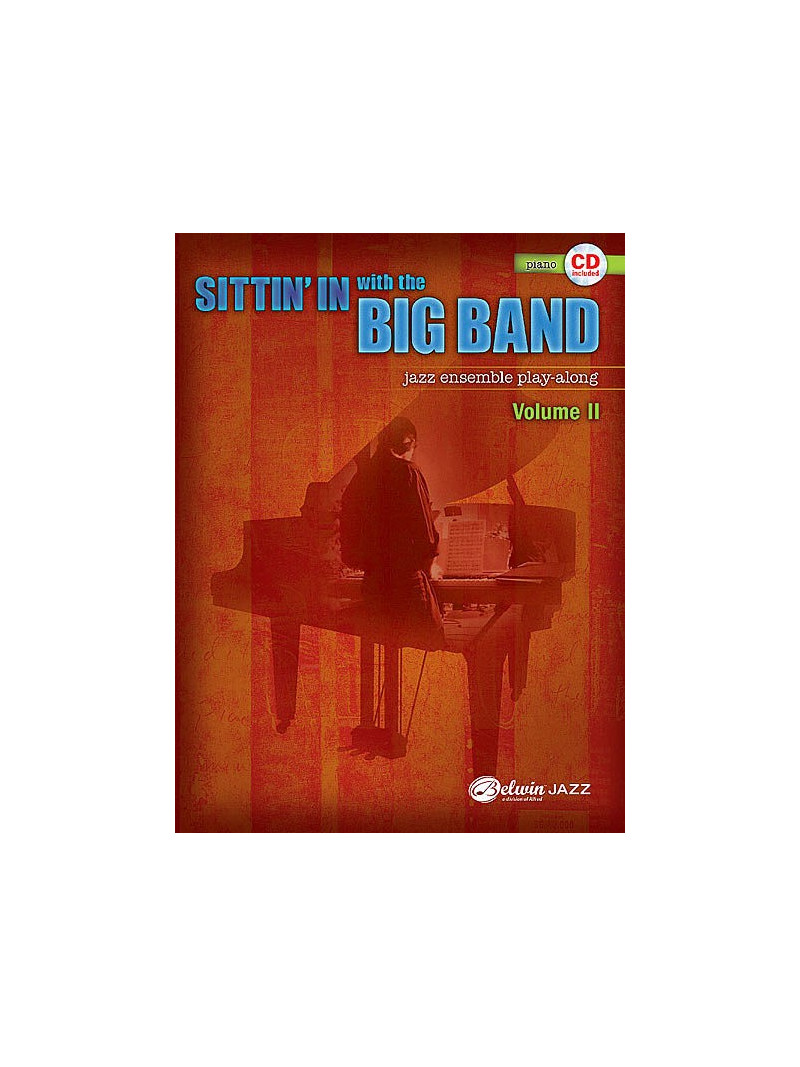 Sittin' In with the Big Band Volume II Piano (book/CD play-along)