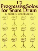 12 Progressive Solos for Snare Drum