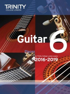 Trinity College London: Guitar Exam Pieces - Grade 6 - 2016-2019