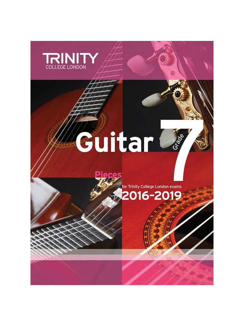 Trinity College London: Guitar Exam Pieces - Grade 7 - 2016-2019