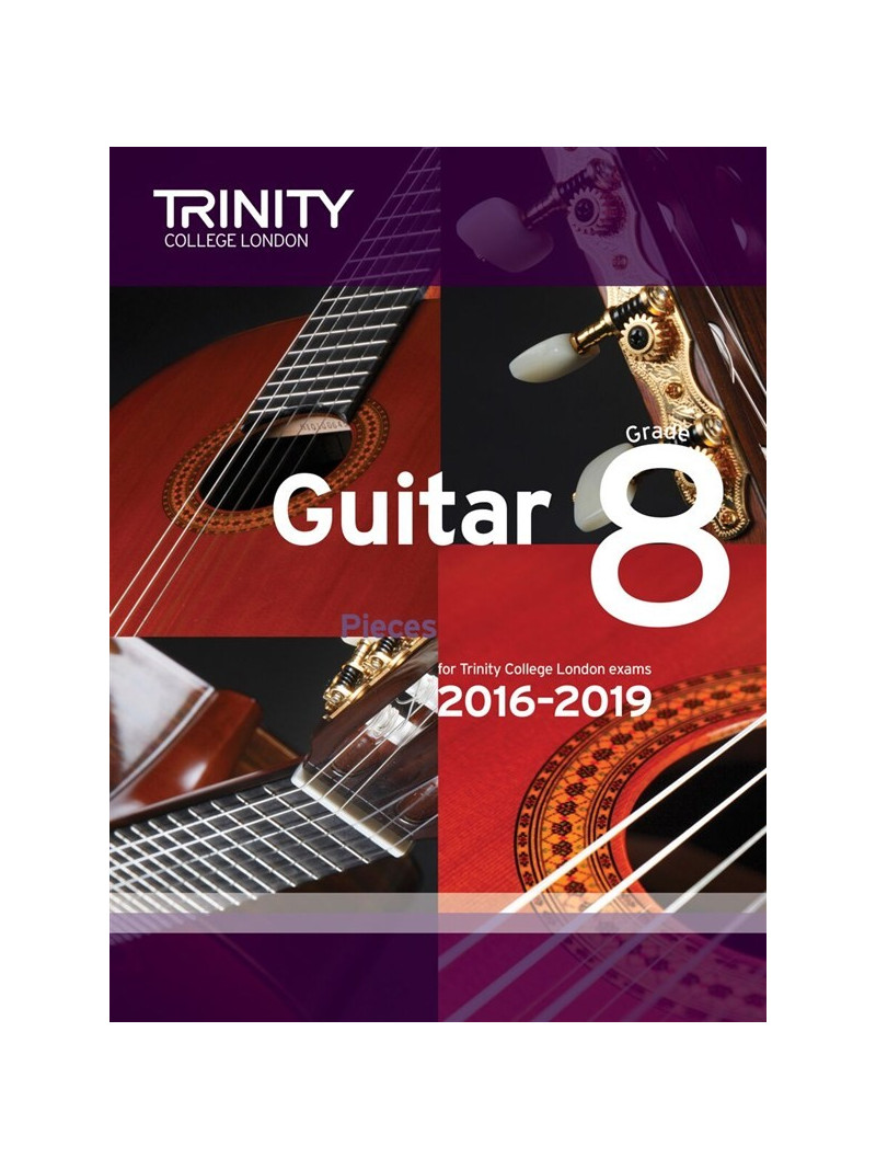 Trinity College London: Guitar Exam Pieces - Grade 8 - 2016-2019