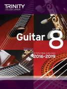 Trinity College London: Guitar Exam Pieces - Grade 8 - 2016-2019