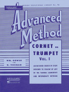 Advanced Method Cornet or Trumpet Vol. 1