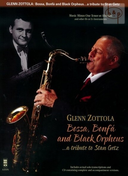 Bossa, Bonfa & Black Orpheus: A Tribute to Stan Getz For Tenor Sax (book/CD)