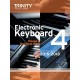 Trinity College London: Electronic Keyboard Exam Pieces & Technical Work - Grade 4, 2015-18