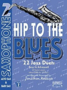 Hip To The Blues / Jazz Duets - Alto Sax Book 2 (book/CD)