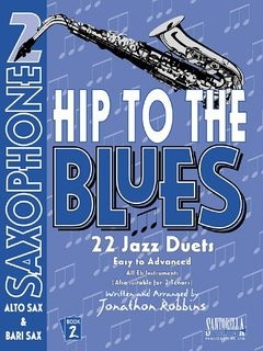 Hip To The Blues / Jazz Duets - Alto Sax  Book 2 (book/CD)